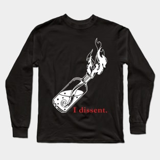 I Dissent - White Bottle Long Sleeve T-Shirt